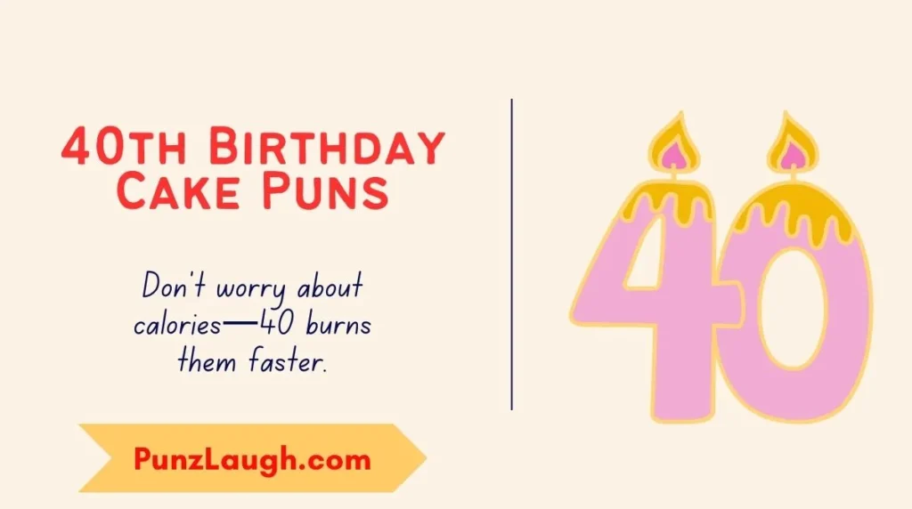 40th-birthday-cake-puns