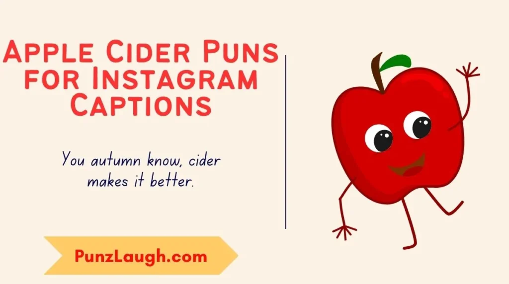 Apple Cider Puns for Instagram Captions