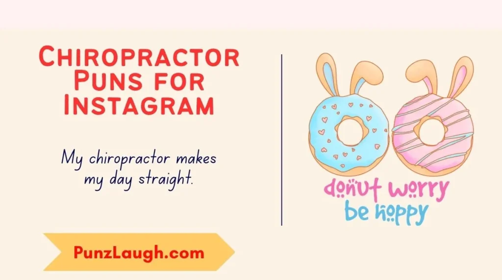 Chiropractor Puns for Instagram