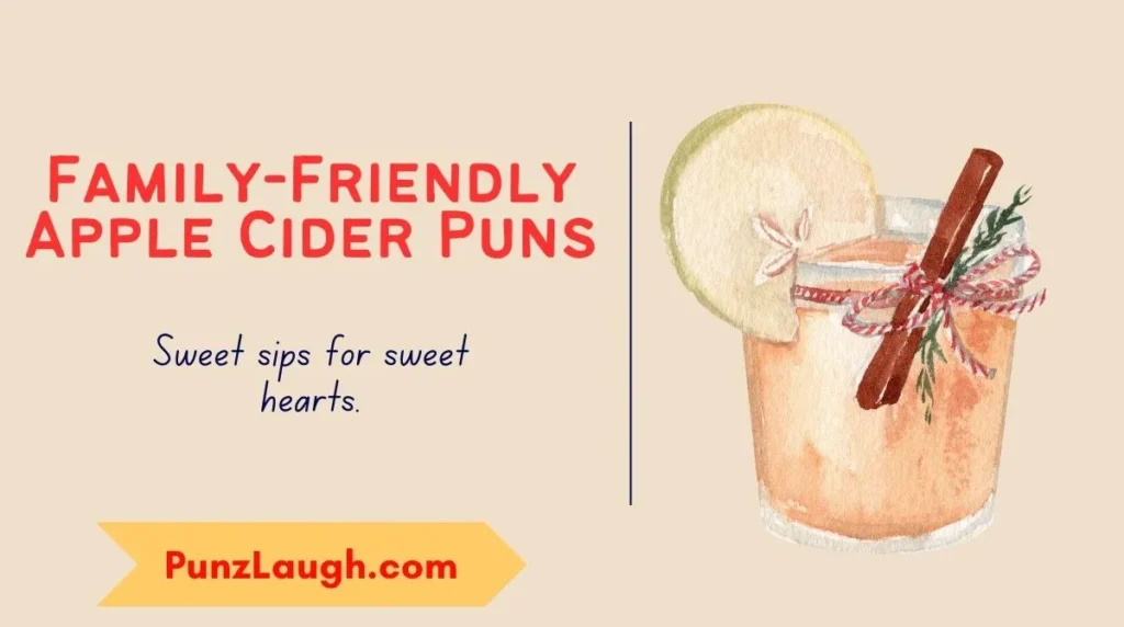 Family-Friendly Apple Cider Puns