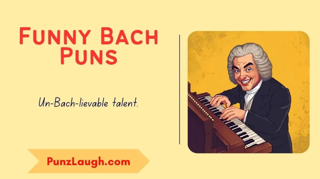Funny Bach Puns