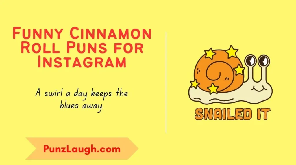 Funny Cinnamon Roll Puns for Instagram