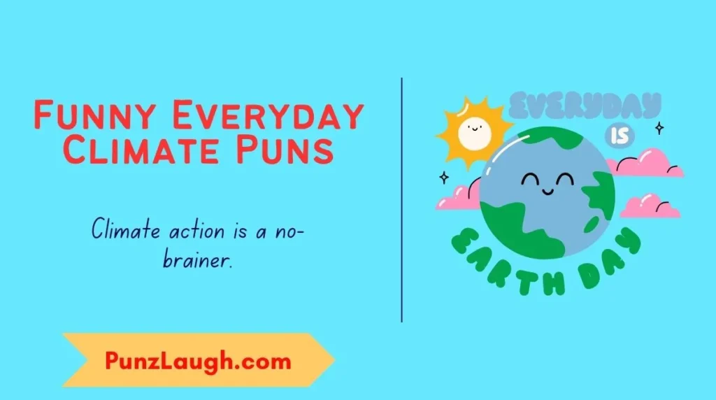 Funny Everyday Climate Puns