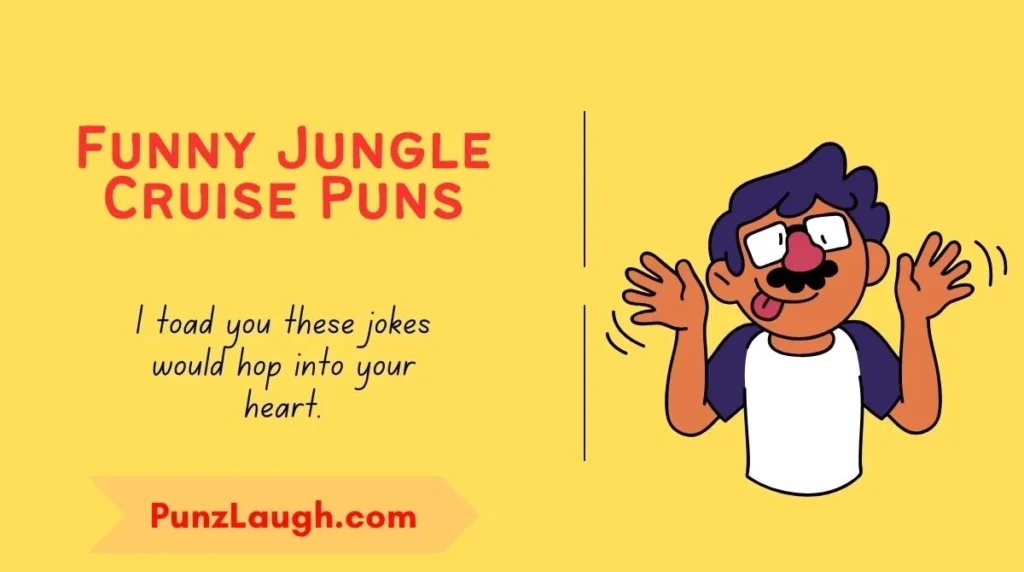 Funny Jungle Cruise Puns