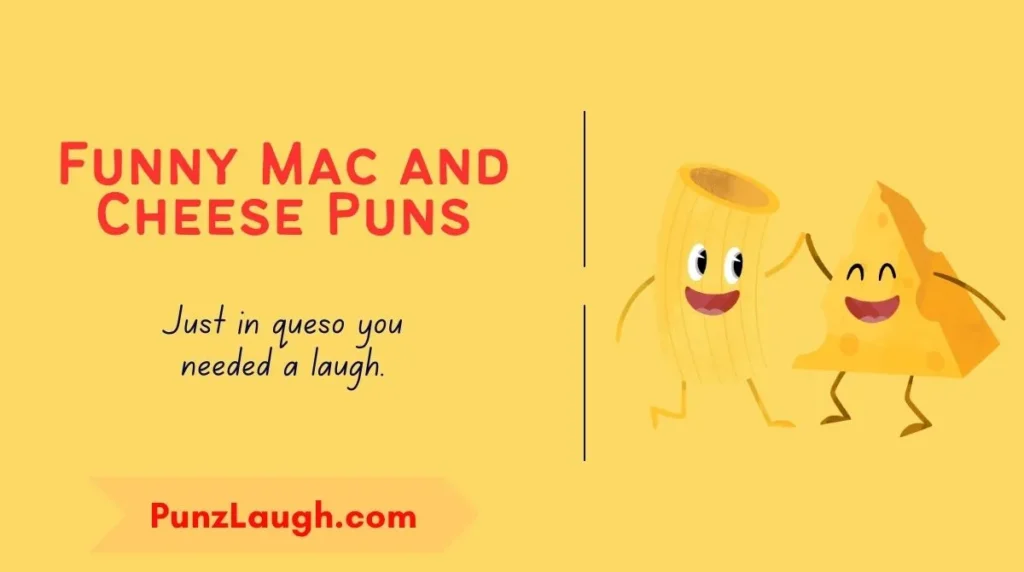 Funny Mac and Cheese Puns