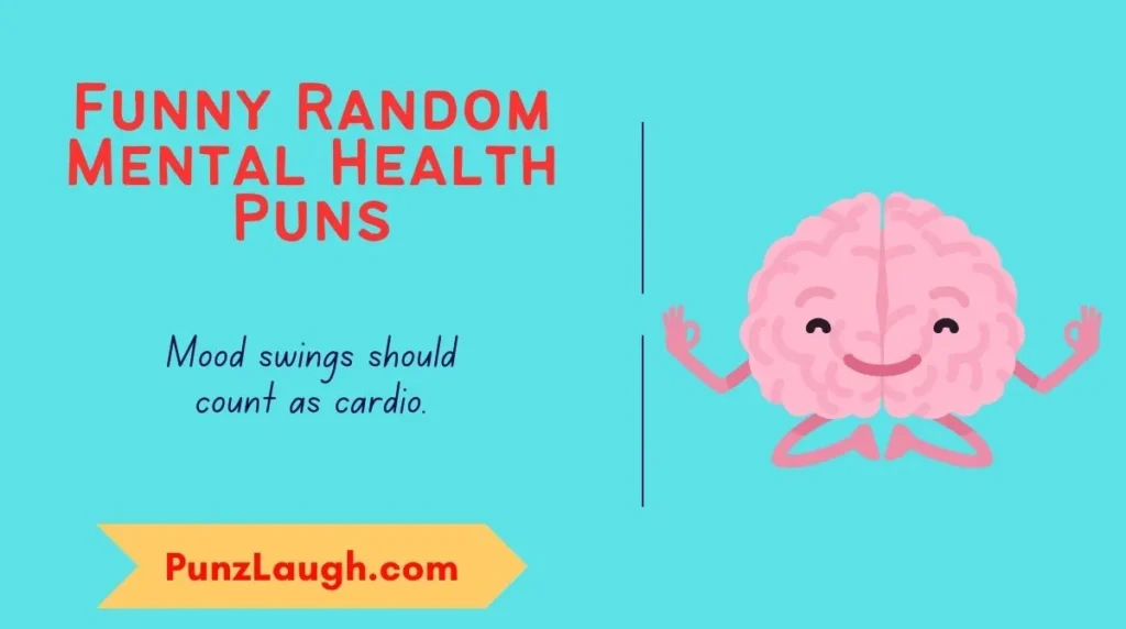 Funny Random Mental Health Puns