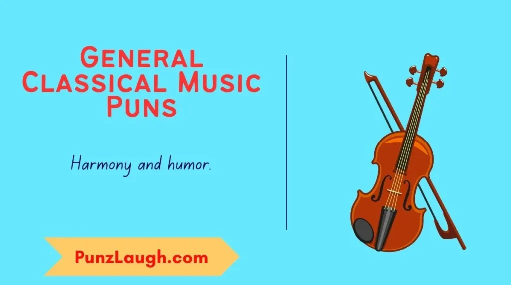 General Classical Music Puns