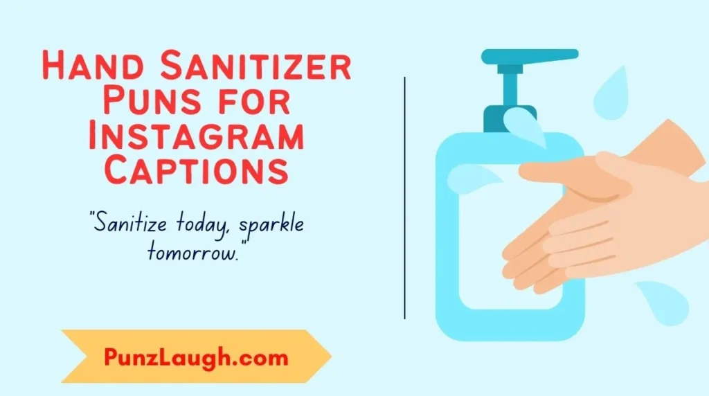 Hand Sanitizer Puns for Instagram Captions