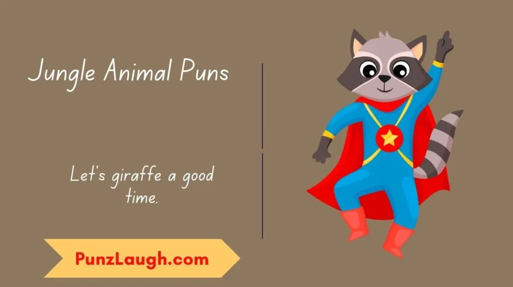 Jungle Animal Puns