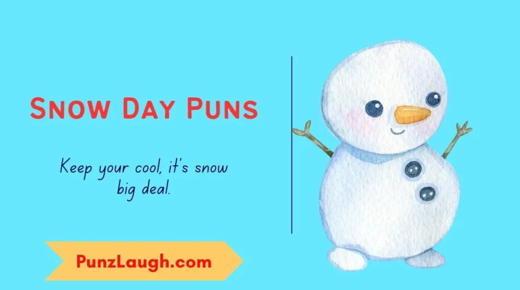 Snow Day Puns