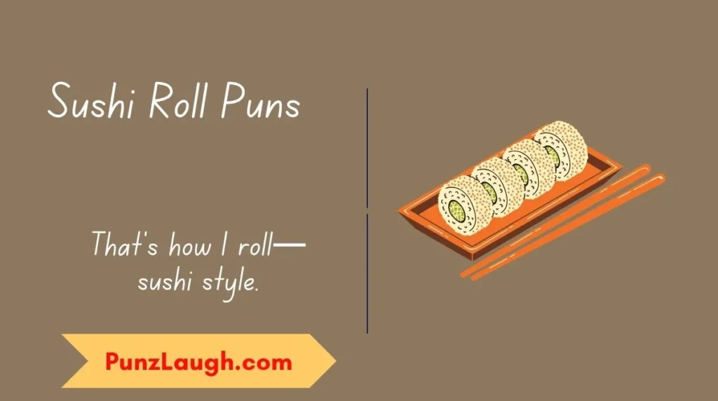 Sushi Roll Puns