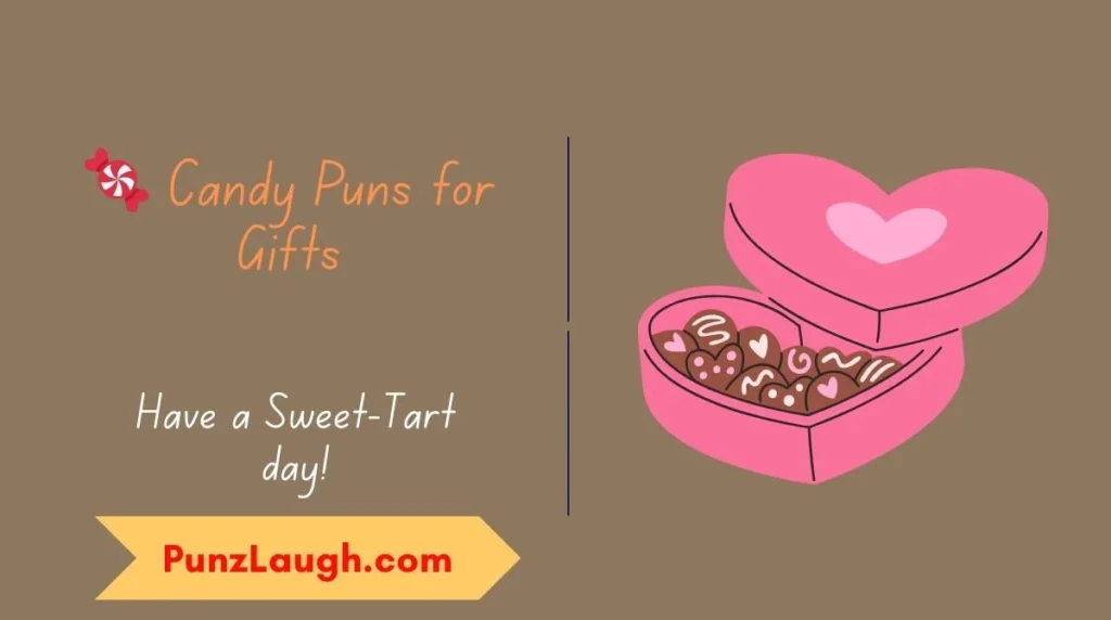 🍬 Candy Puns for Gifts