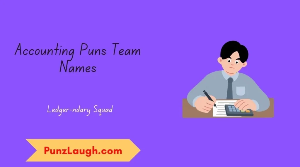 Accounting Puns Team Names