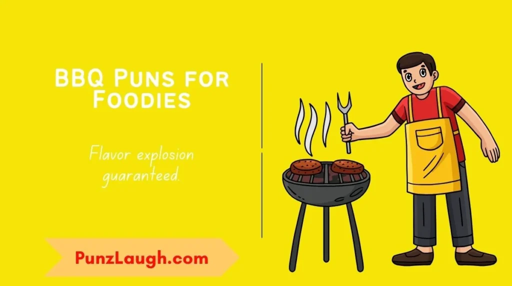BBQ Puns for Foodies