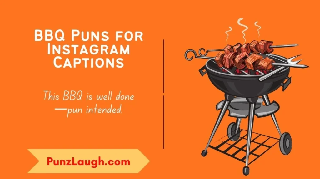 BBQ Puns for Instagram Captions