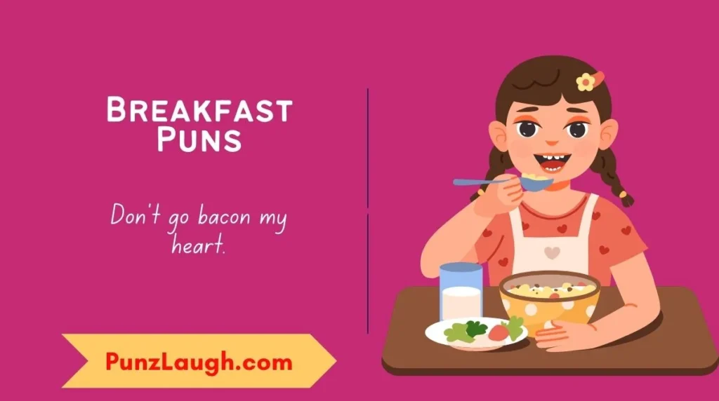 Breakfast Puns