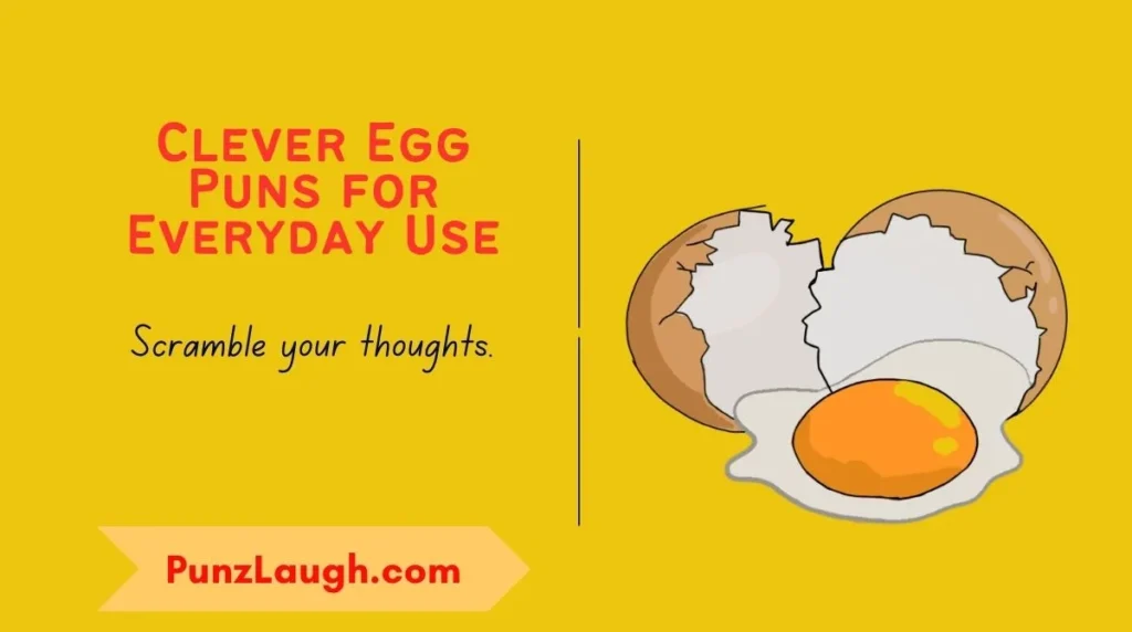 Clever Egg Puns for Everyday Use