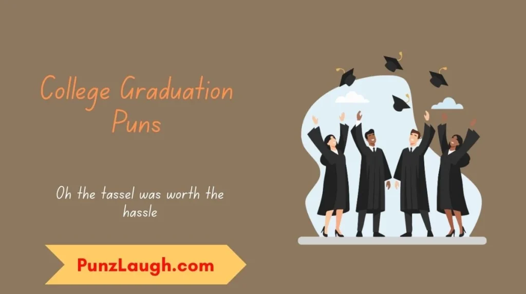 College Graduation Puns