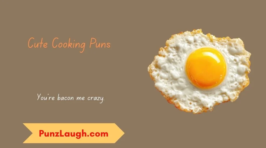 Cute Cooking Puns
