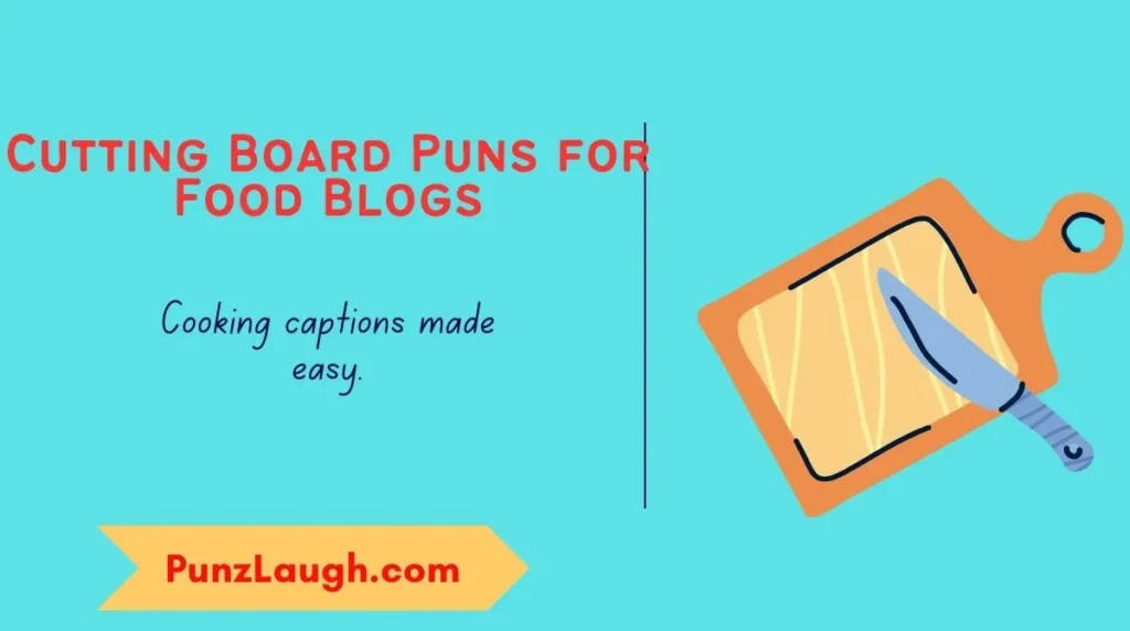 Cutting Board Puns for Food Blogs