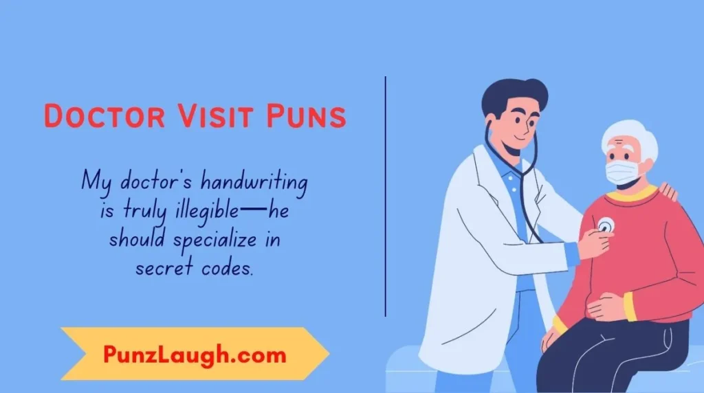 Doctor Visit Puns