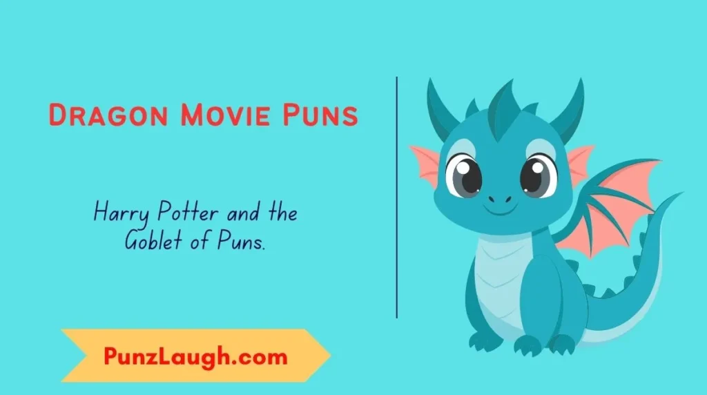 Dragon Movie Puns