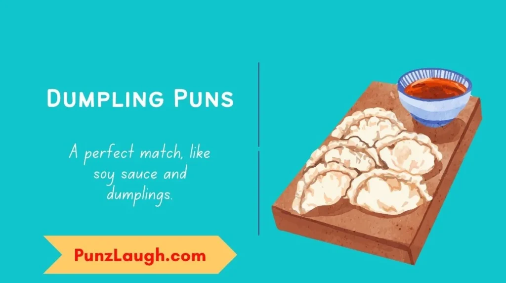 Dumpling Puns