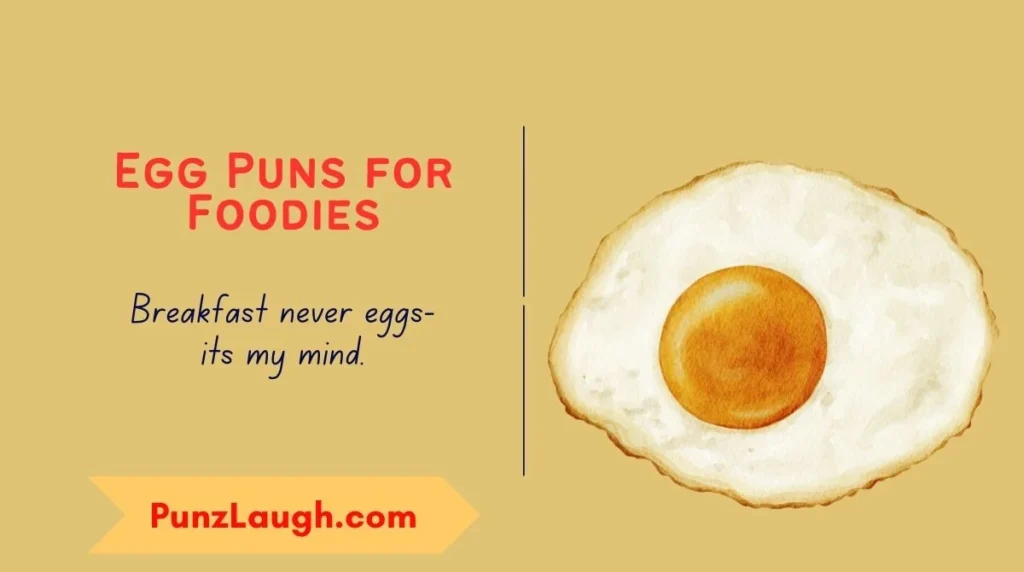 Egg Puns for Foodies