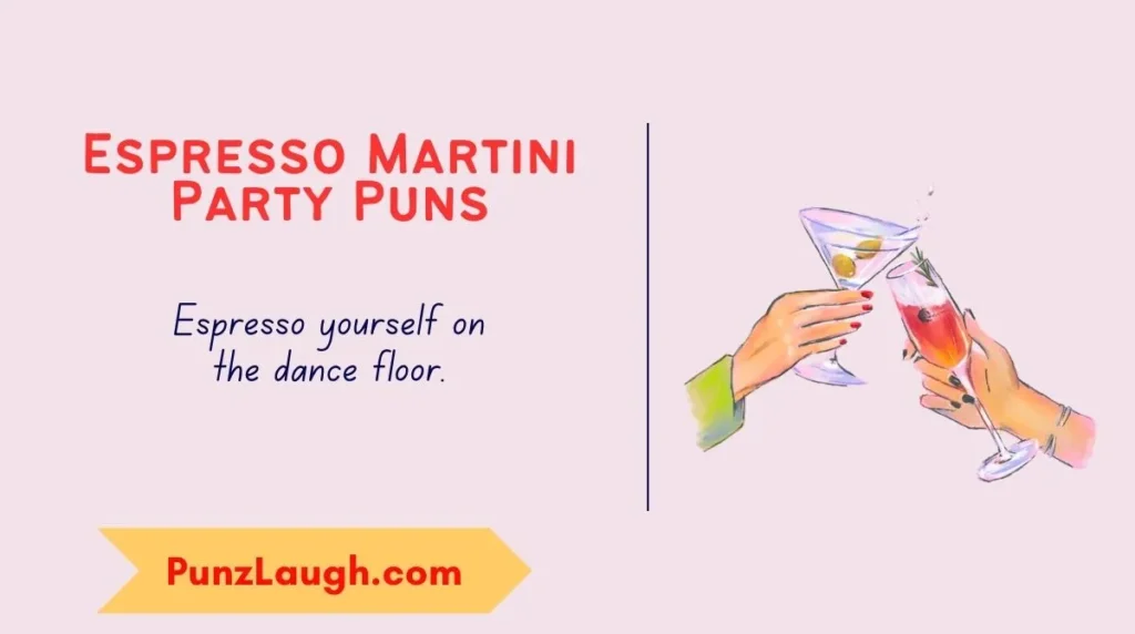 Espresso Martini Party Puns