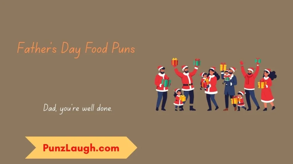 Father’s Day Food Puns