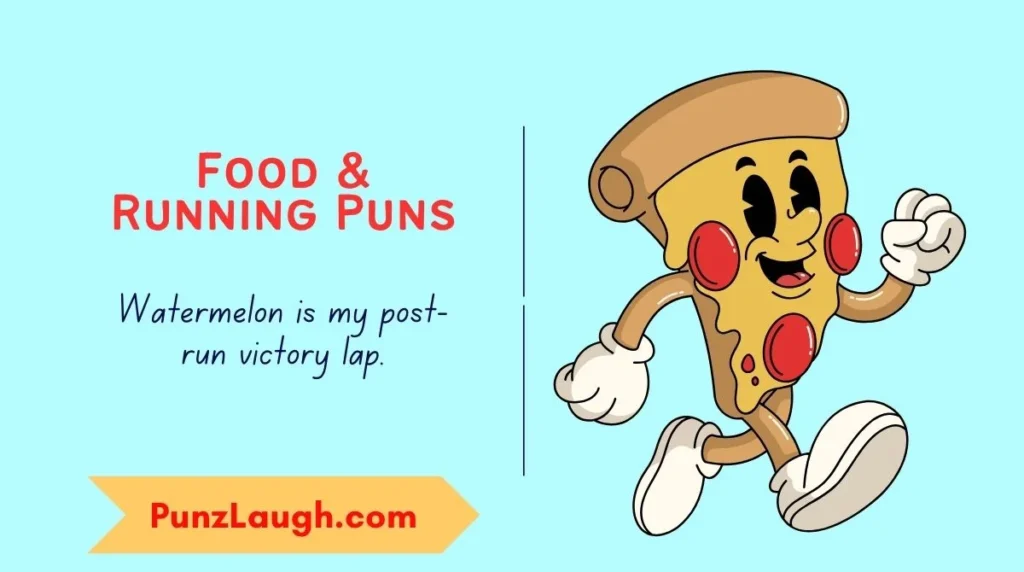 Food & Running Puns