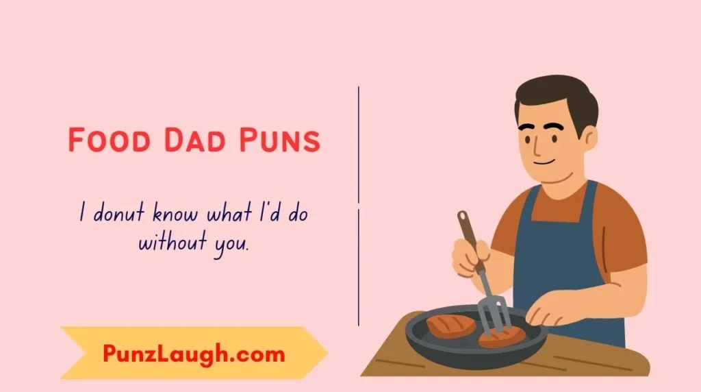Food Dad Puns