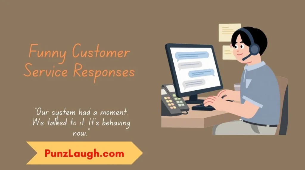 Funny Customer Service Responses