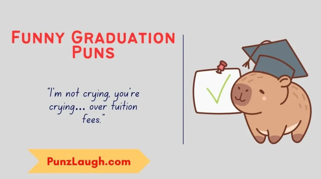 Funny Graduation Puns