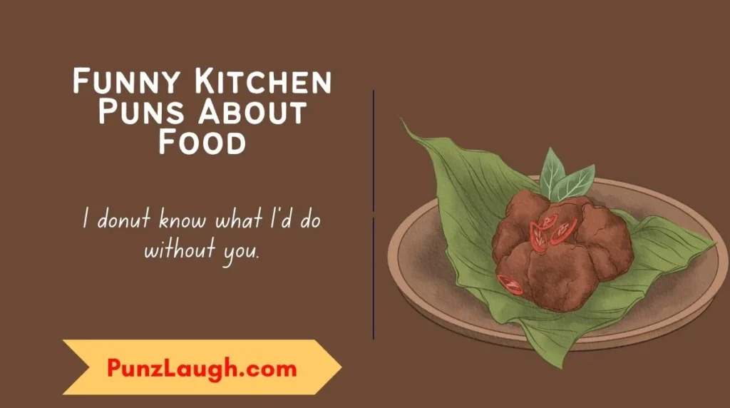 Funny Kitchen Puns About Food