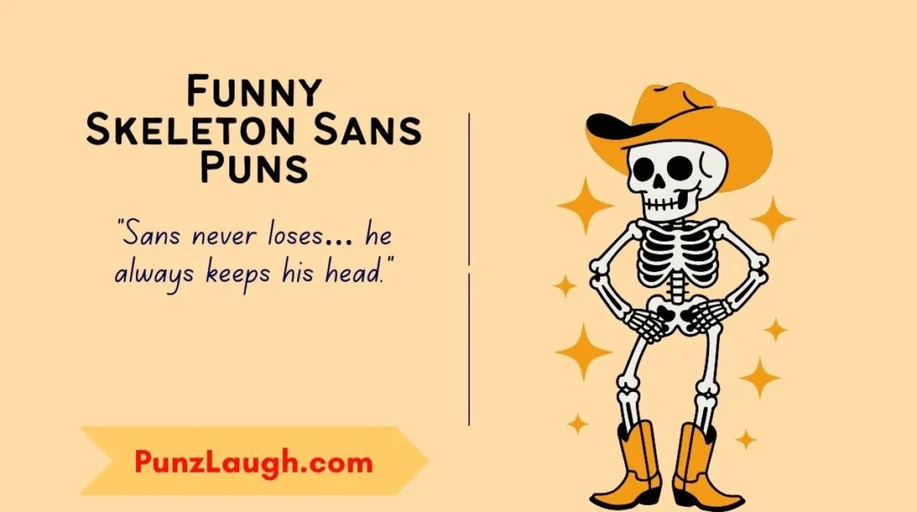 Funny Skeleton Sans Puns