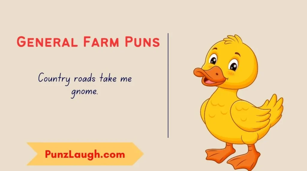 General Farm Puns