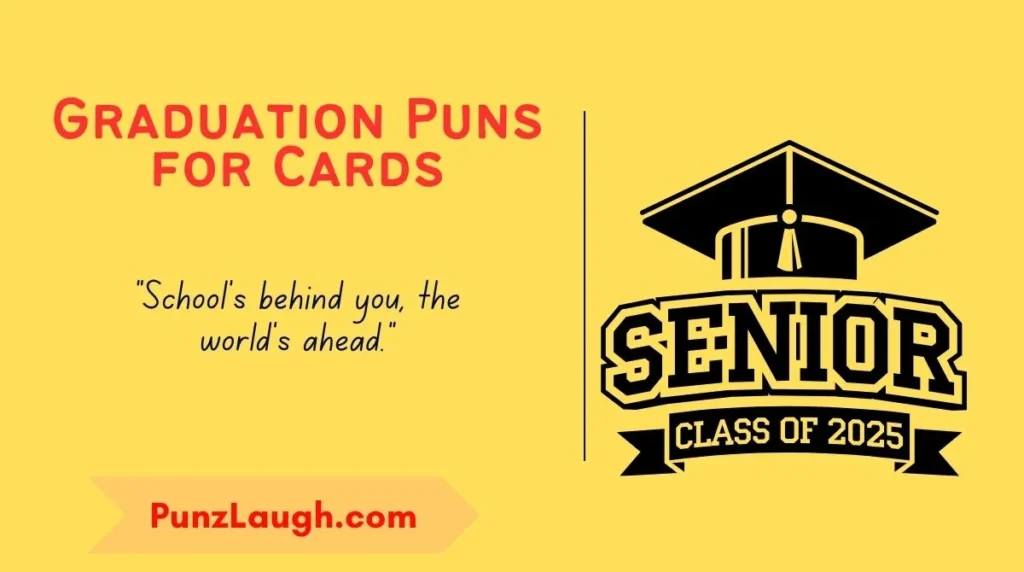 Graduation Puns for Cards