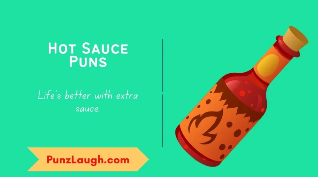 Hot Sauce Puns