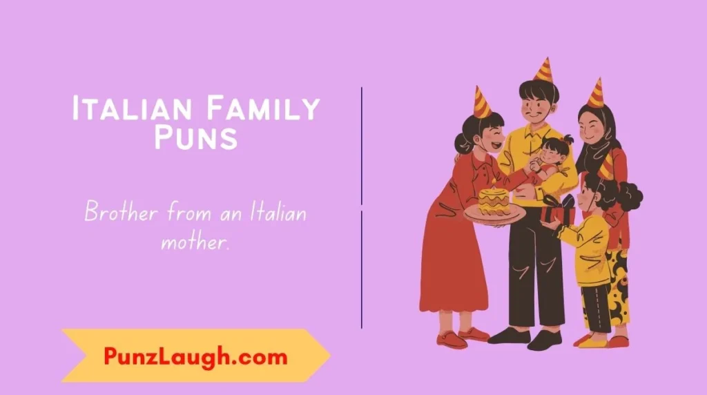 Italian Family Puns