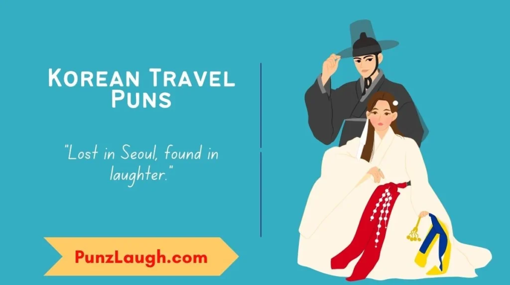Korean Travel Puns