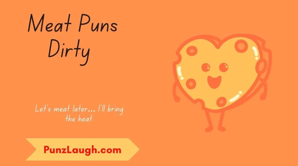 Meat Puns Dirty