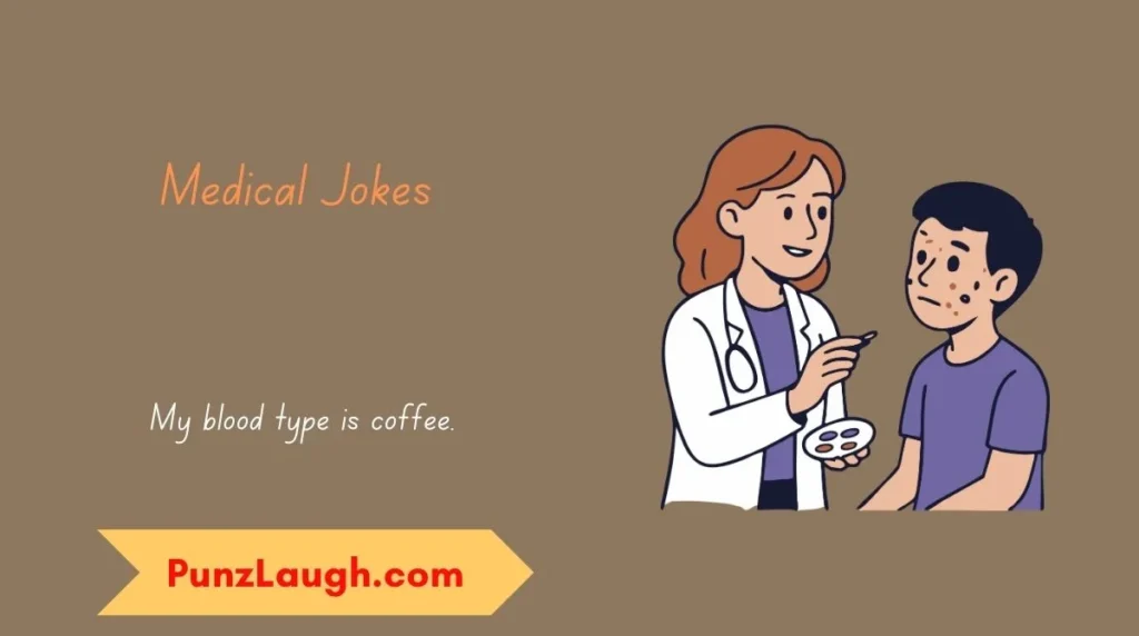 Medical Jokes