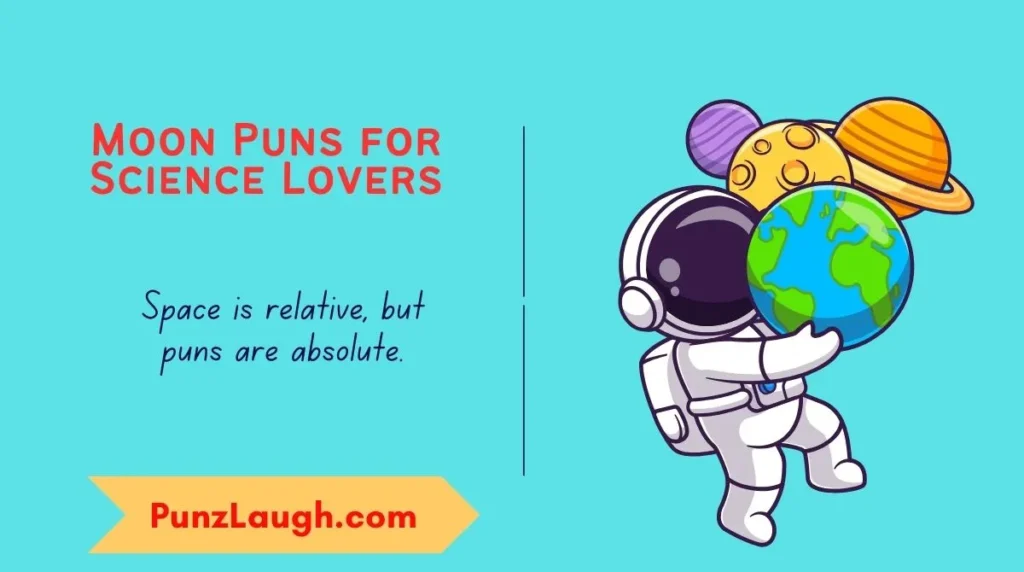 Moon Puns for Science Lovers