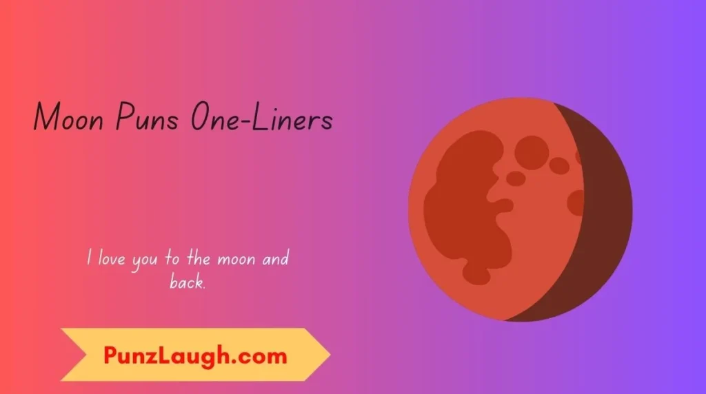 Moon Puns One-Liners