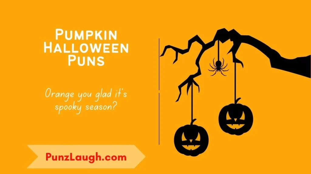Pumpkin Halloween Puns