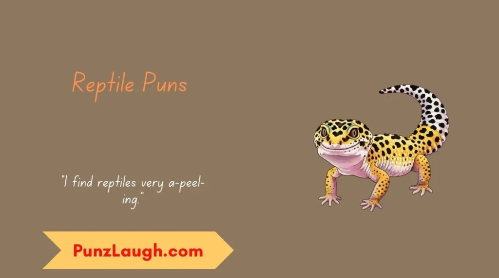 Reptile Puns