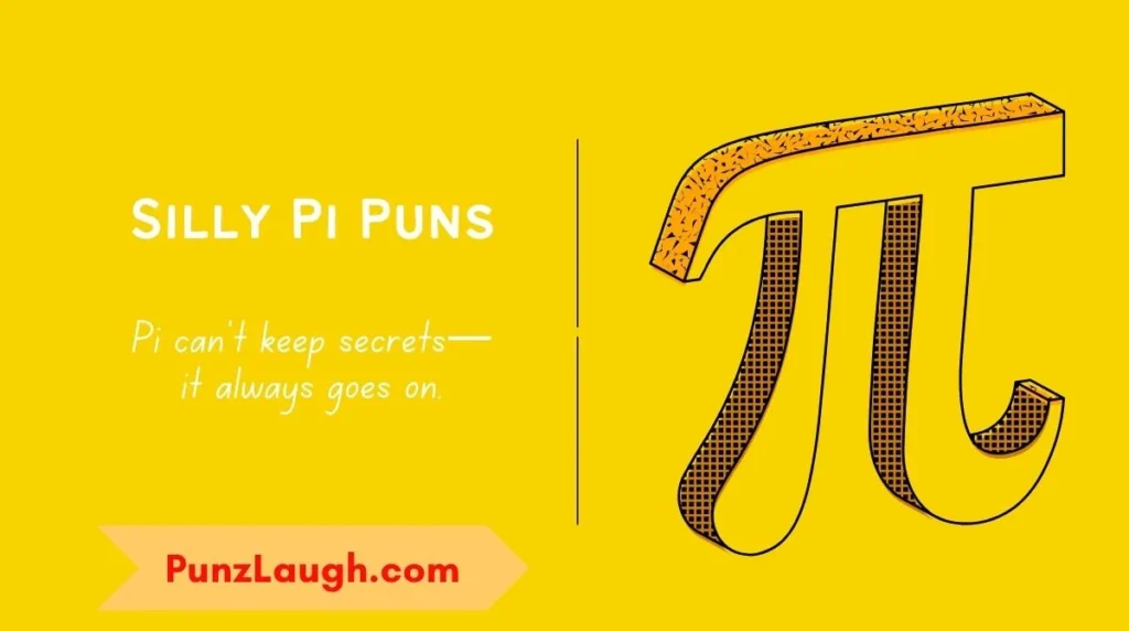  Silly Pi Puns