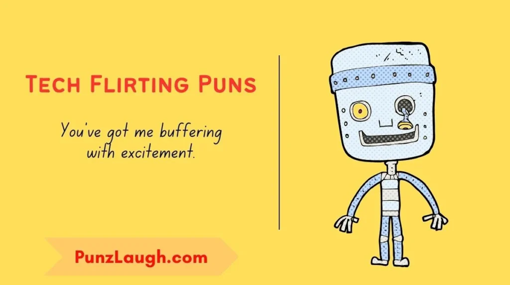 Tech Flirting Puns