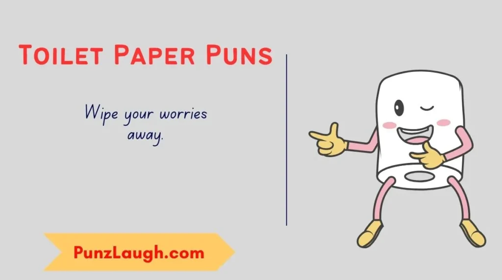 Toilet Paper Puns
